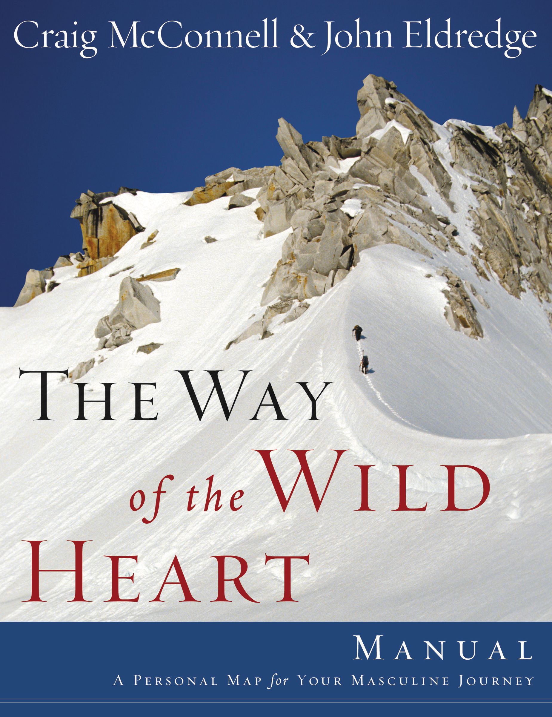 Way of the Wild Heart Manual Workbook By John Eldredge (Paperback)