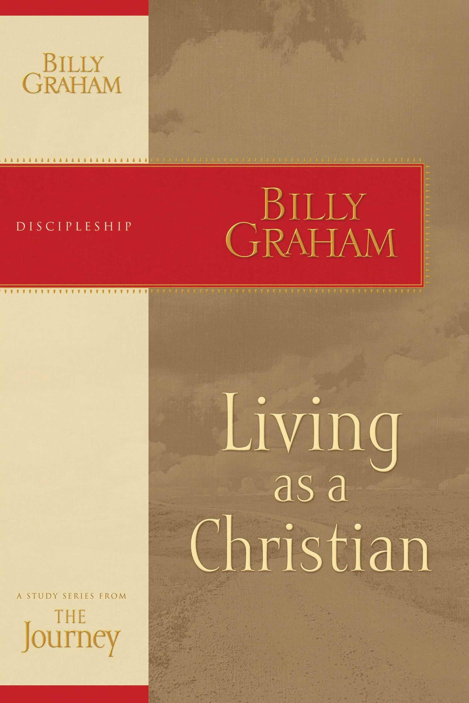 Living As a Christian By Billy Graham (Paperback) 9781418517663