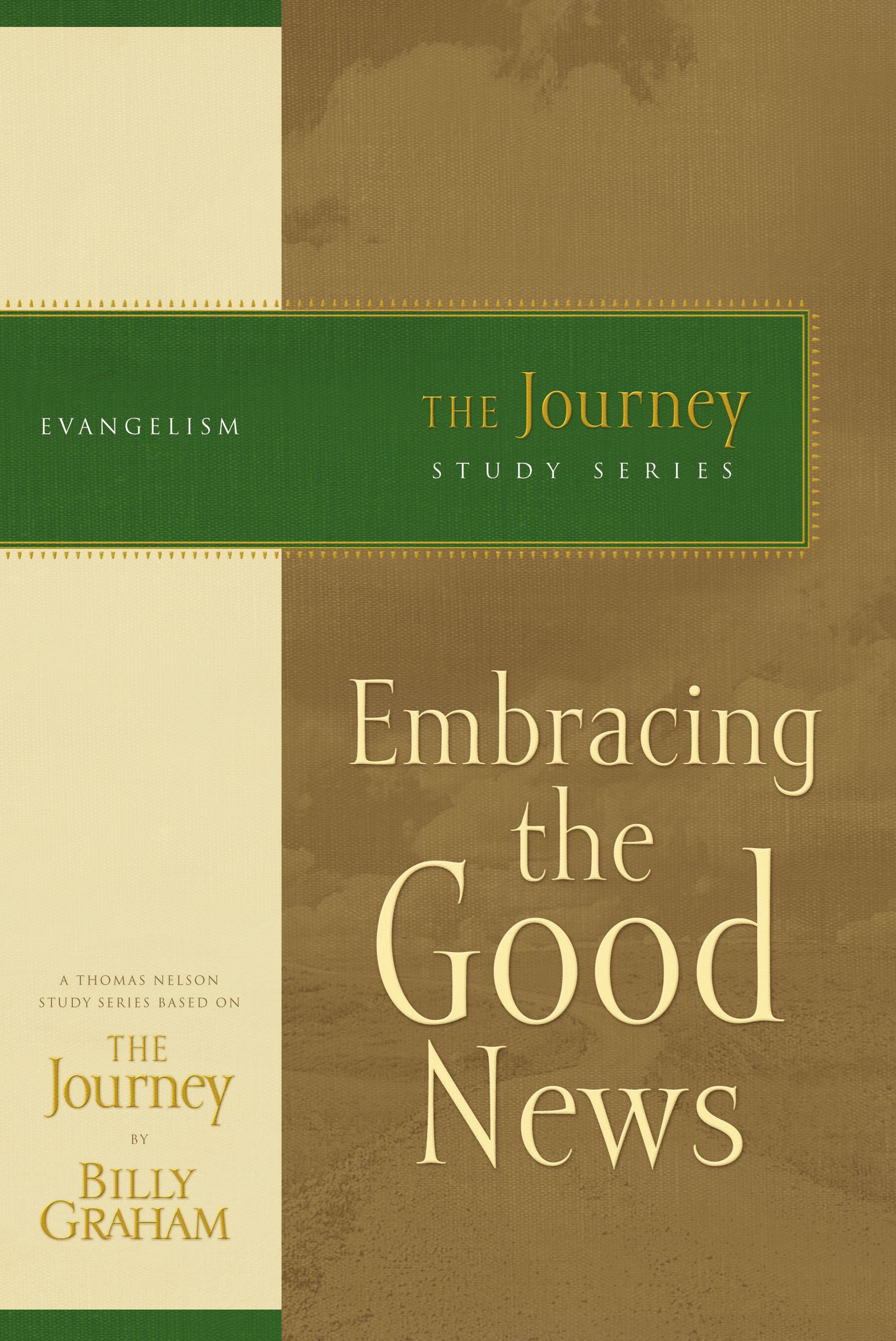 Embracing the Good News By Billy Graham (Paperback) 9781418517731