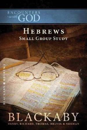 Encounters with God Hebrews (Paperback) 9781418526528