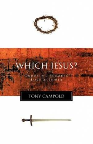 Which Jesus By Tony Campolo (Paperback) 9781418532383