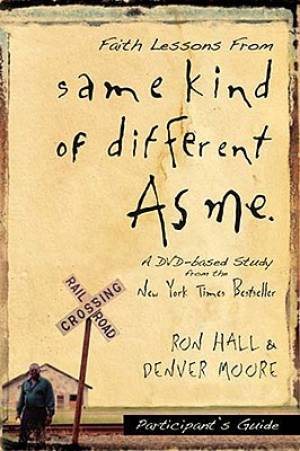 Faith Lessons From Same Kind Of Different as Me (Paperback)