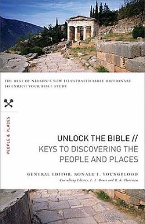 Unlock the Bible Keys to Discovering the People and Places (Paperback)