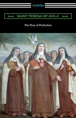 The Way of Perfection translated by Rev John Dalton (Paperback)