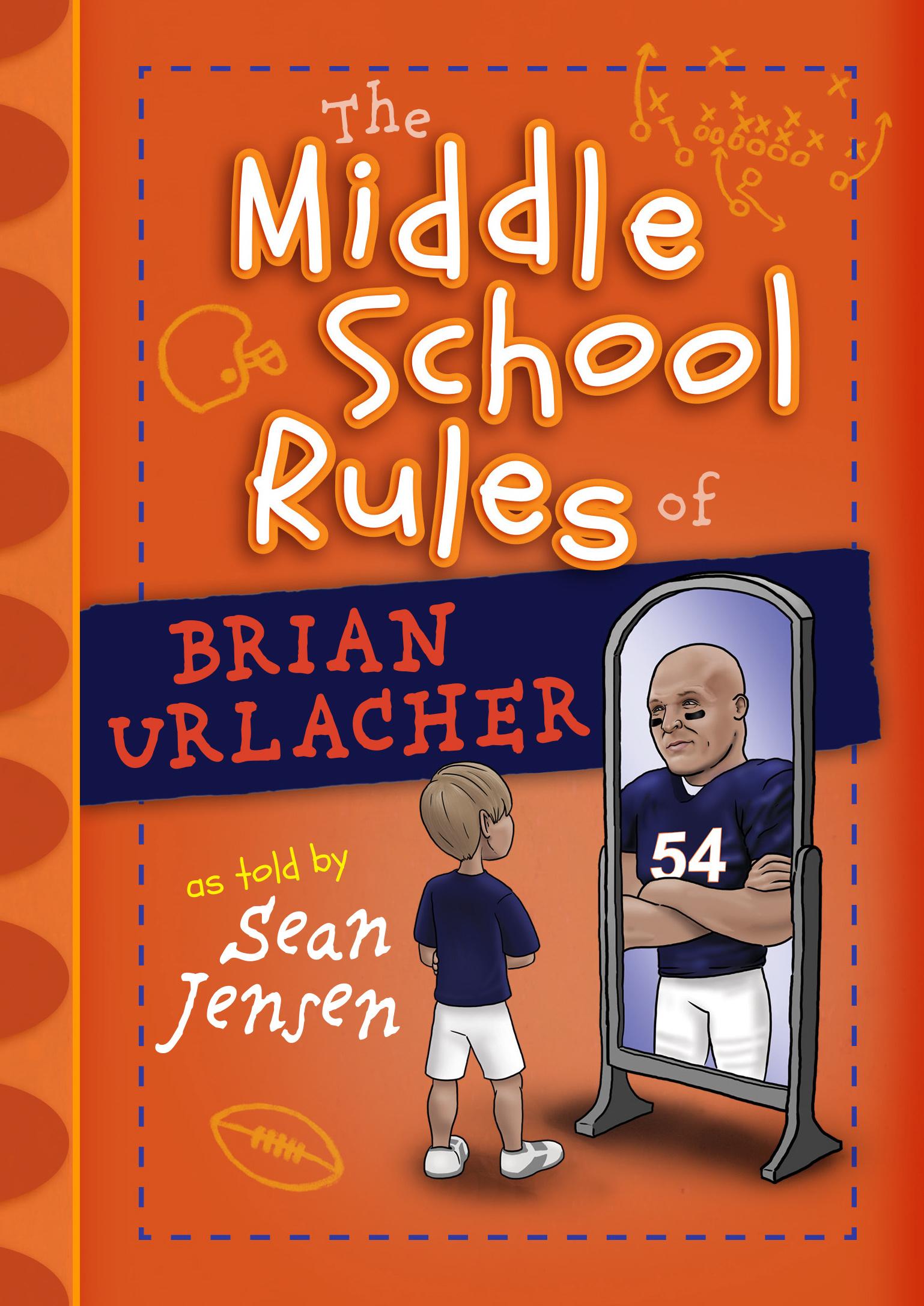 The Middle School Rules of Brian Urlacher By Sean Jensen (Paperback)