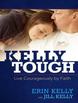 Kelly Tough By Erin Kelly (Paperback) 9781424550180