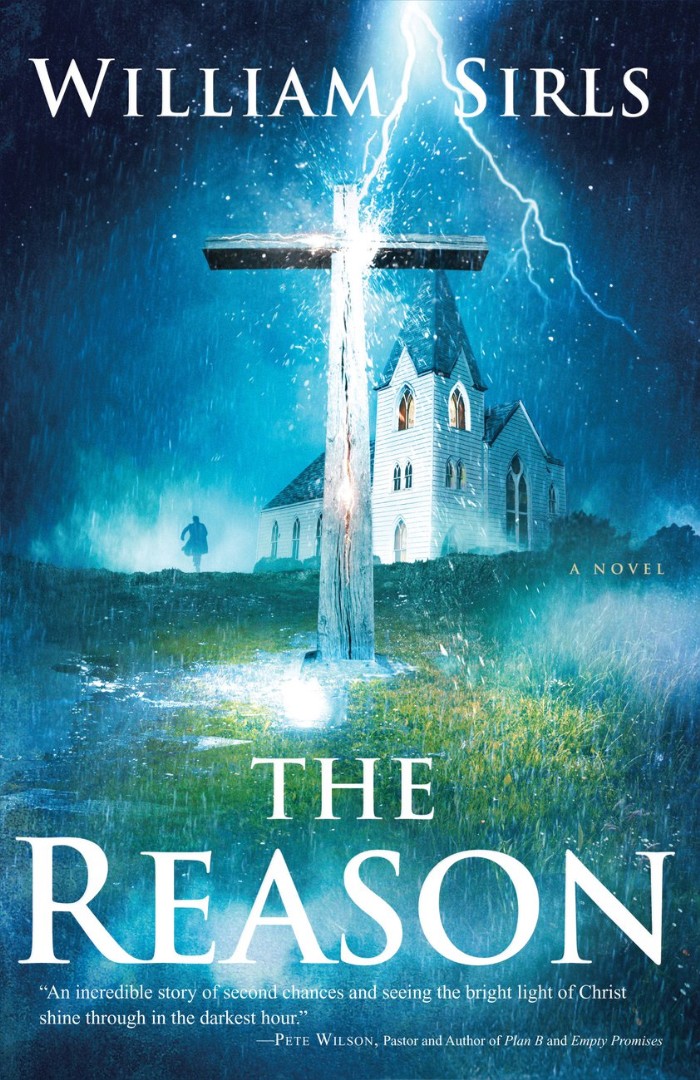 The Reason By William Sirls (Paperback) 9781424551361