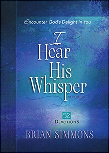 I Hear His Whisper Volume 2 By Brian Simmons (Hardback) 9781424553518