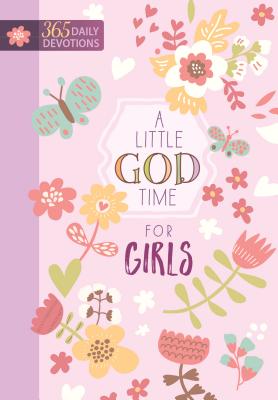 Little God Time for Girls By Broadstreet Publishing (Hardback)