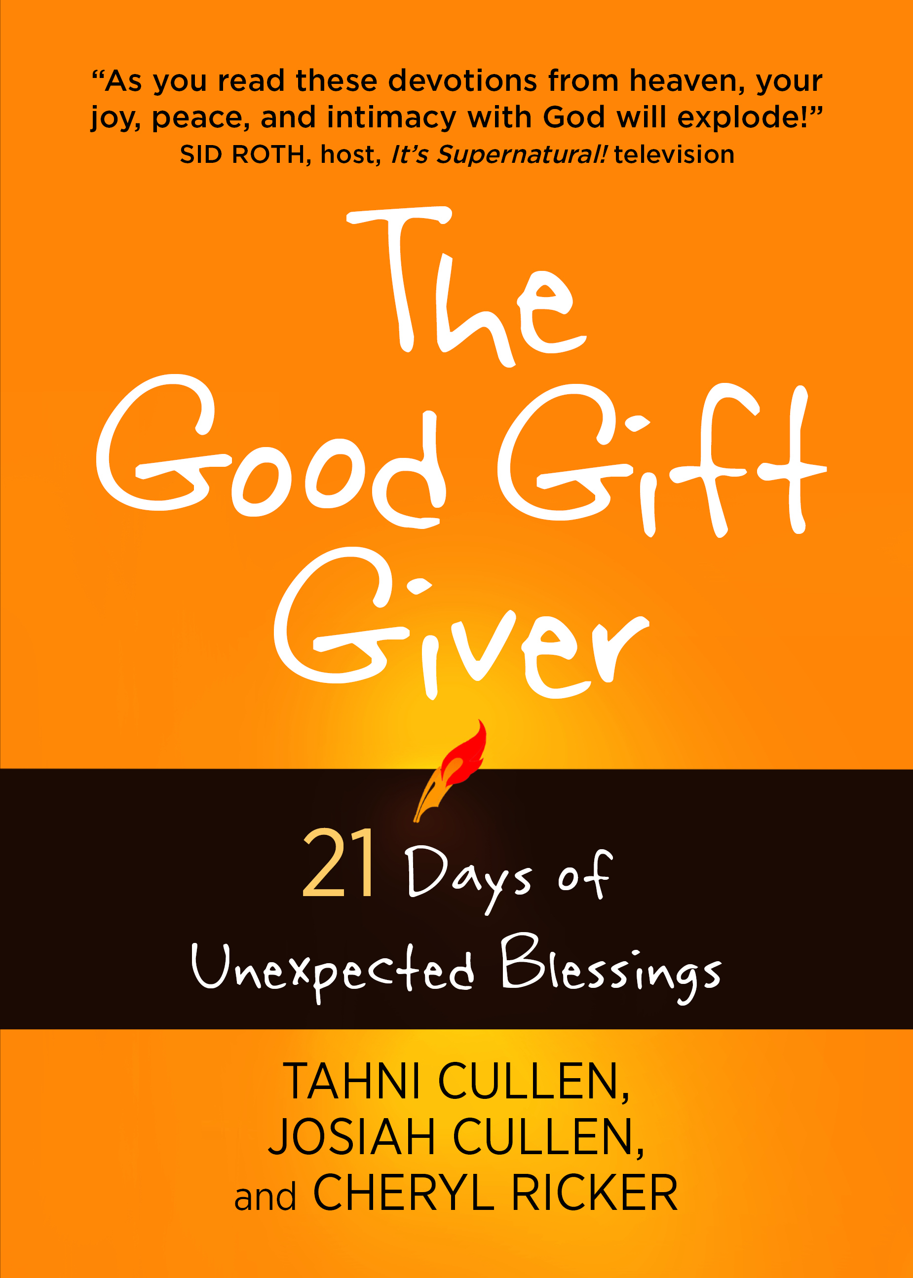 The Good Gift Giver 21 Days of Unexpected Blessings (Paperback)