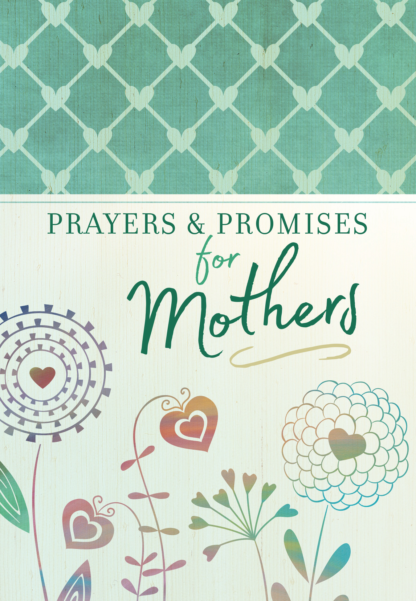 Prayers And Promises For Mothers By Broadstreet Publishing (Paperback)