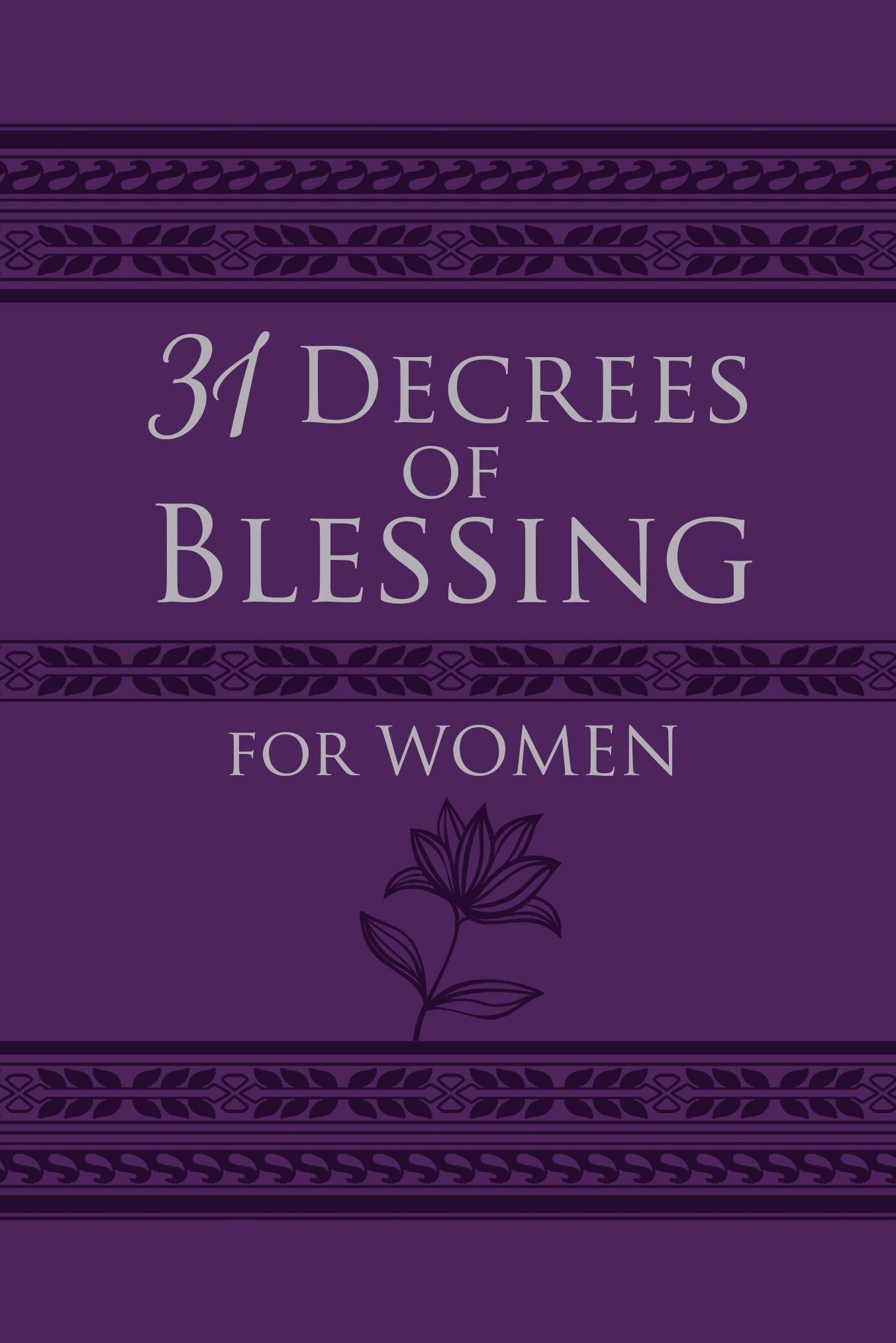 31 Decrees of Blessing for Women By Patricia King (Paperback)