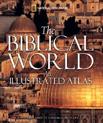 Biblical World By Jean-pierre Isbouts (Hardback) 9781426201387