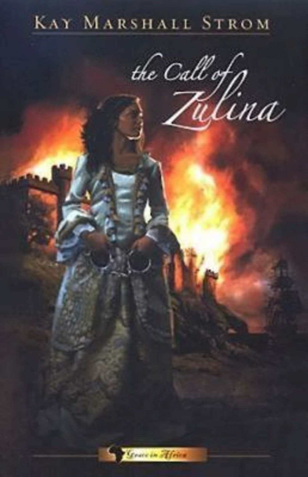 The Call of Zulina By Kay Marshall Strom (Paperback) 9781426700699