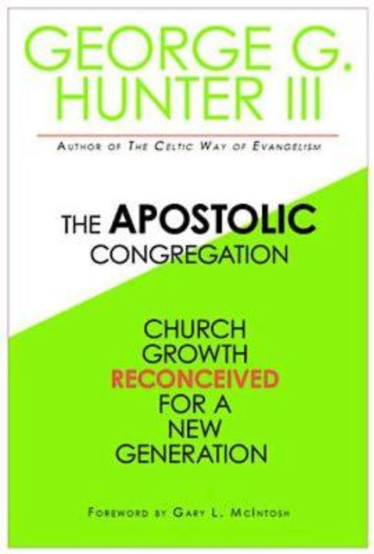 The Apostolic Congregation By George G Hunter (Paperback)