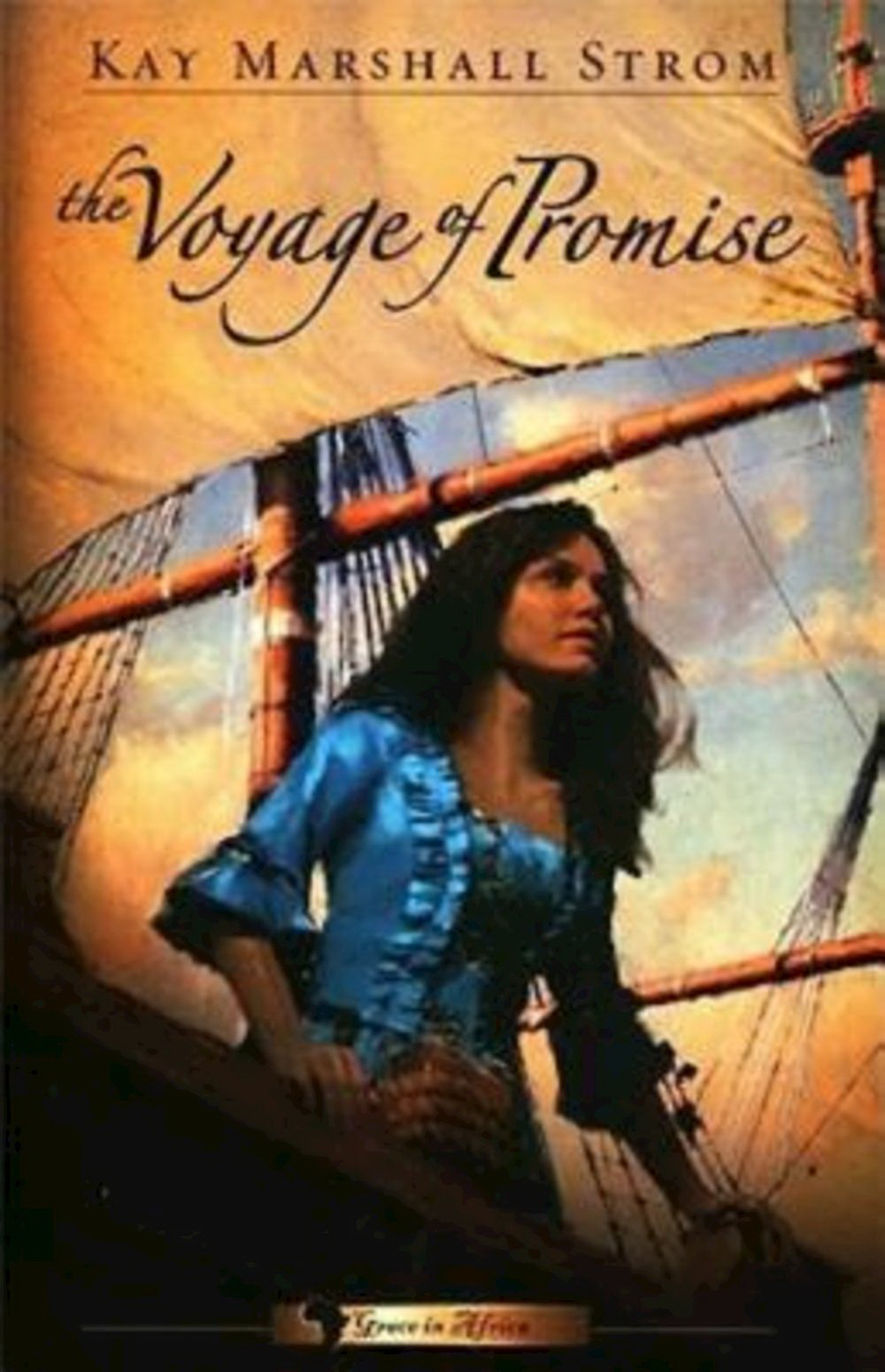 Voyage Of Promise By Kay Marshall Strom (Paperback) 9781426702129