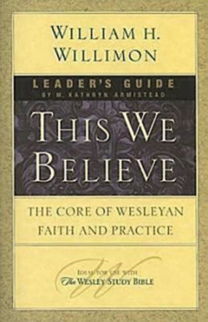 This We Believe By William H Willimon (Paperback) 9781426708237