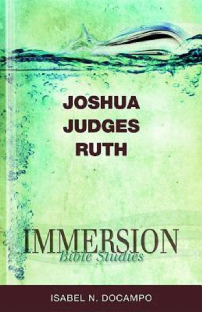 Immersion Bible Studies Joshua Judges Ruth