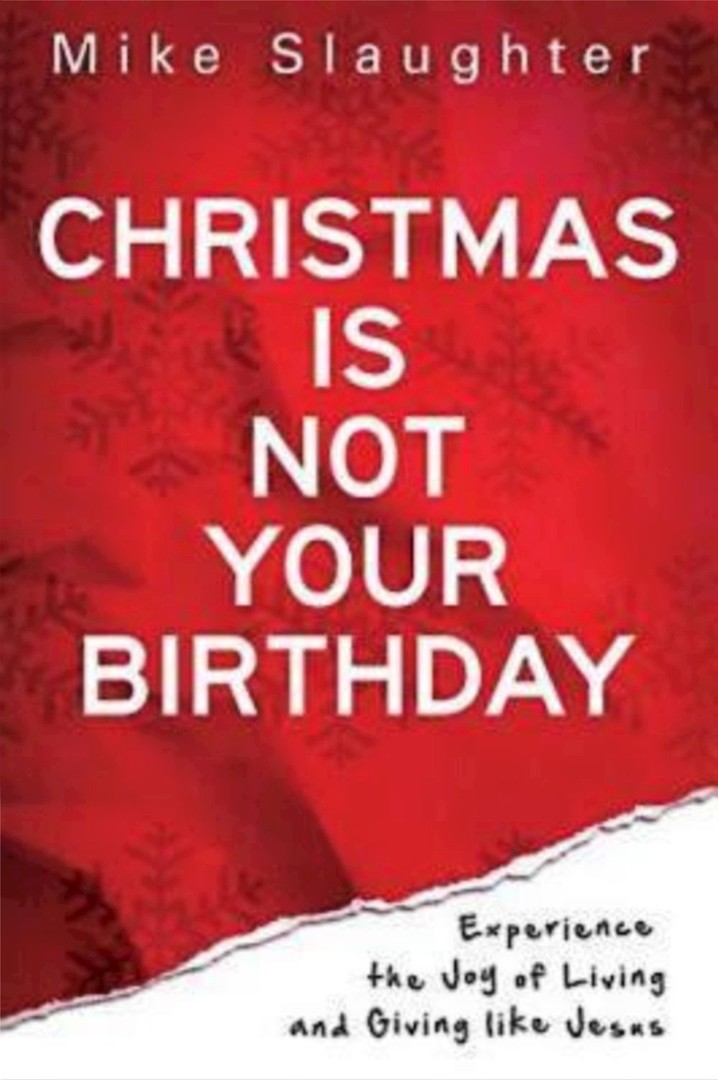 Christmas Is Not Your Birthday By Mike Slaughter (Paperback)