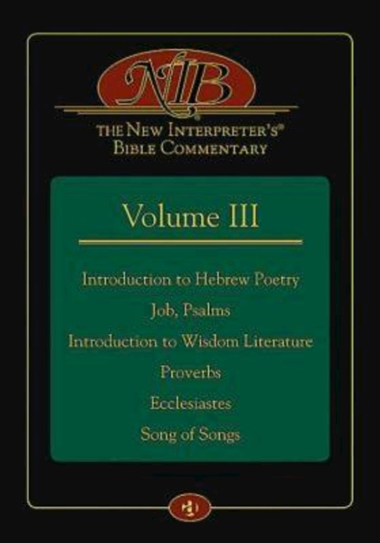 The New Interpreter's Bible Commentary Volume III By Keck Leander E