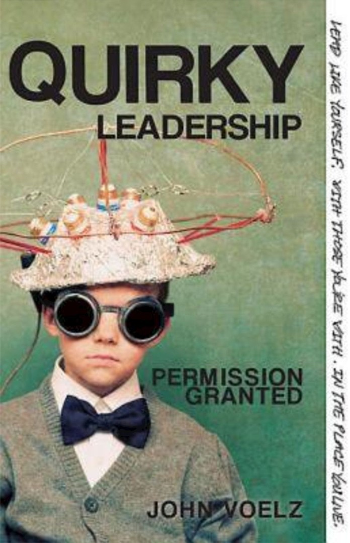 Quirky Leadership By John Voelz (Paperback) 9781426754913