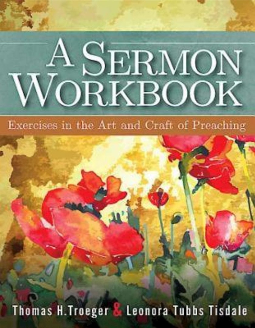 A Sermon Workbook By Thomas H Troeger (Paperback) 9781426757785