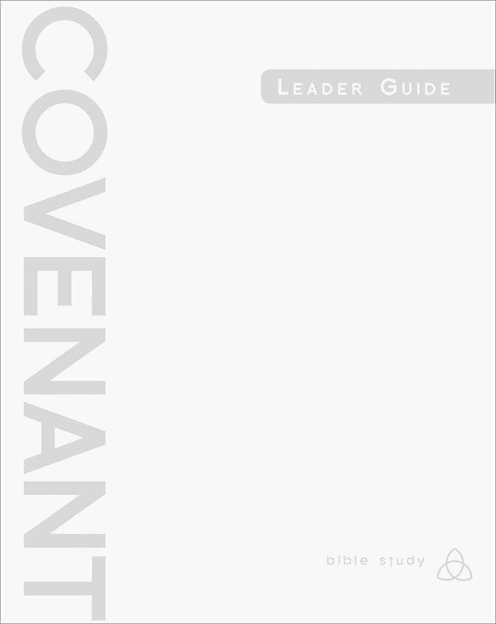 Covenant Bible Study Leader Guide By Covenant Bible Study (Paperback)