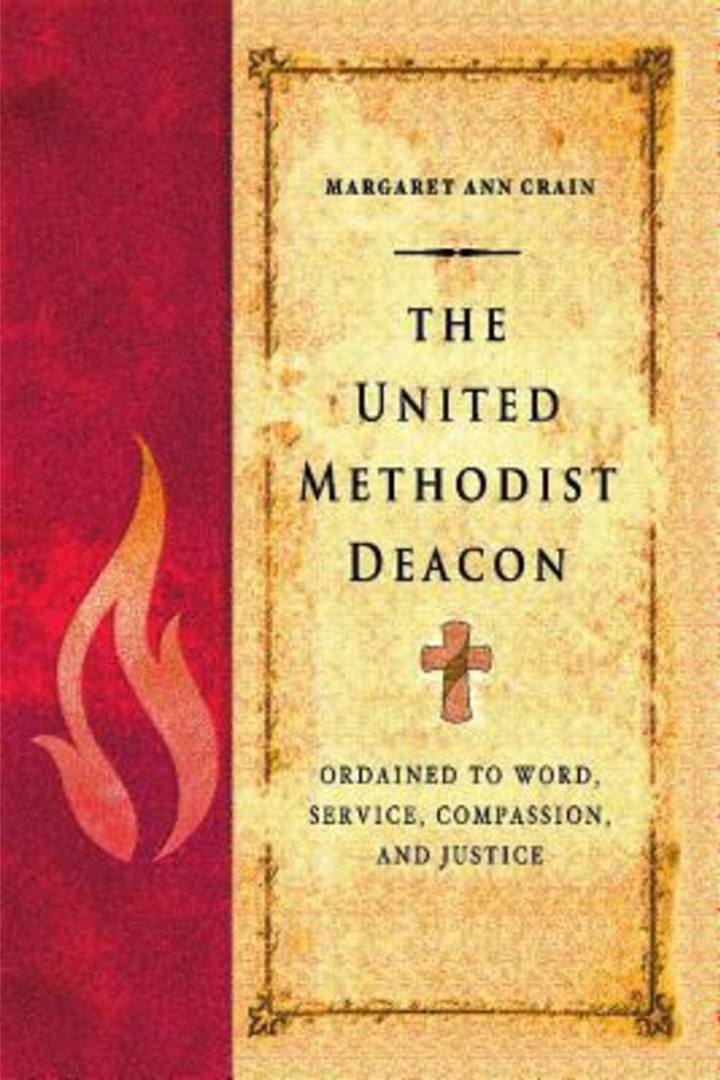 The United Methodist Deacon By Margaret Ann Crain (Paperback)