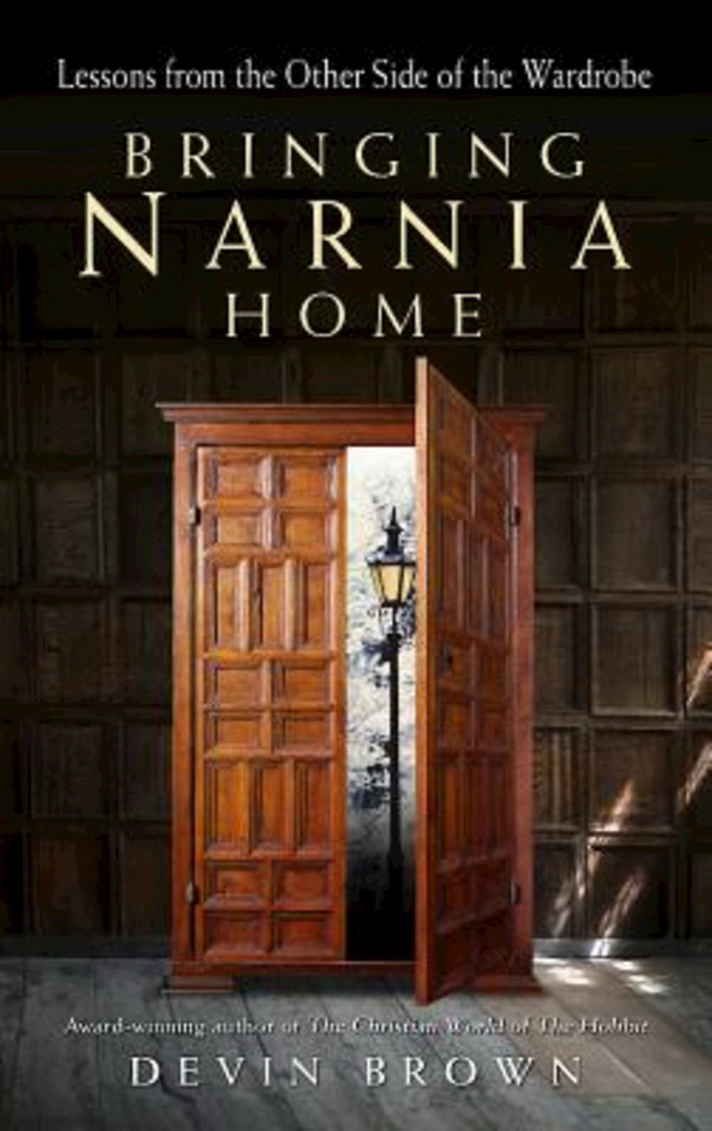 Bringing Narnia Home By Devin Brown (Paperback) 9781426791628