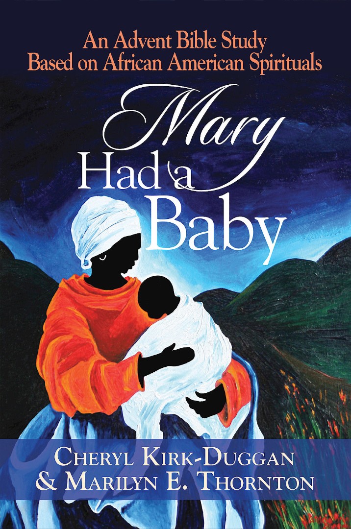 Mary Had a Baby By Cheryl Kirk-Duggan Marilyn E Thornton (Paperback)