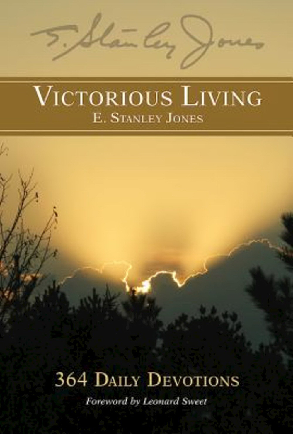 Victorious Living By E Stanley Jones (Paperback) 9781426796203