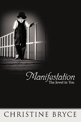 Manifestation By Christine Bryce (Paperback) 9781426926099