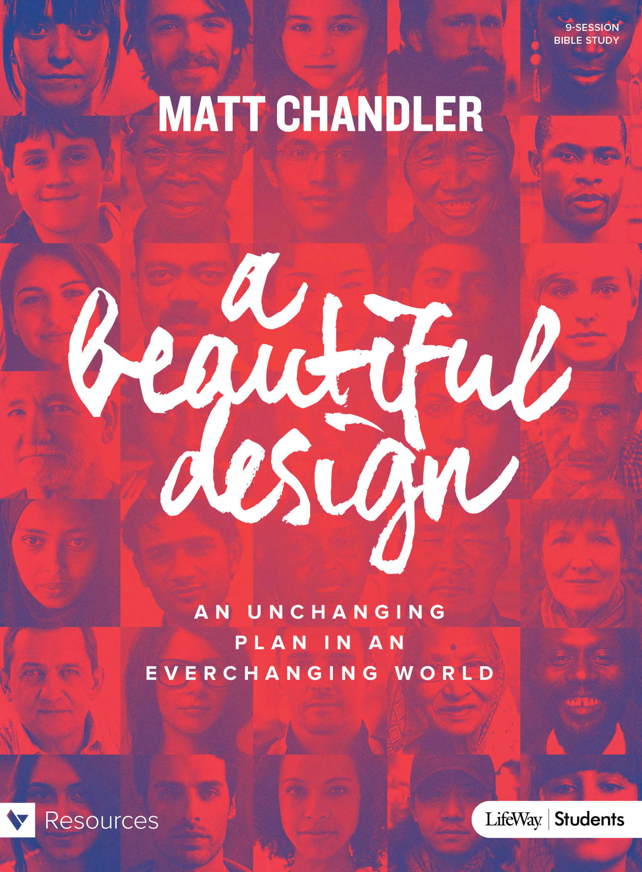 A Beautiful Design - Teen Bible Study Book By Chandler Matt