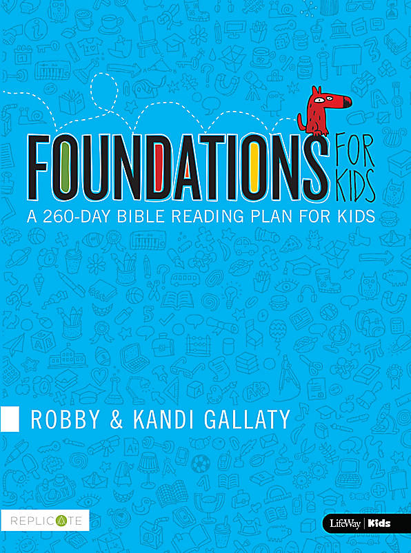 Foundations for Kids A 260-day Bible Reading Plan for Kids (Paperback)