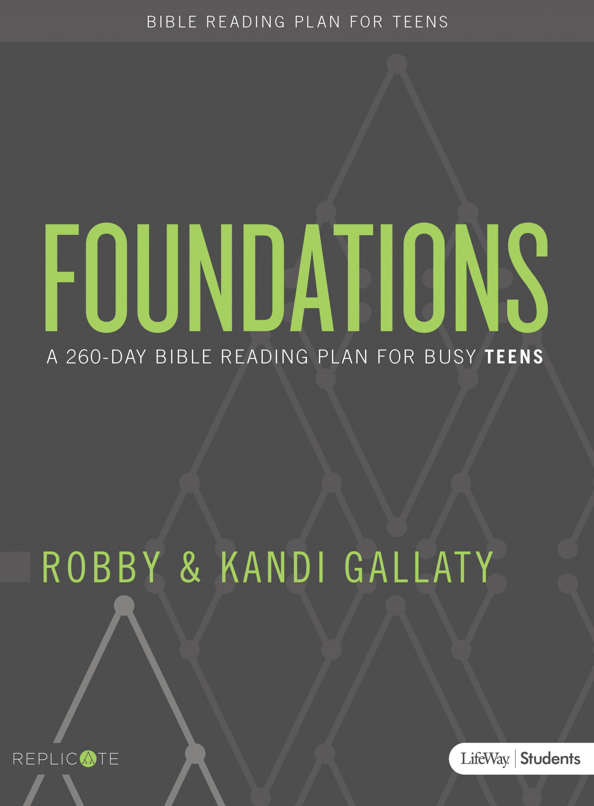 Foundations - Teen Devotional By Gallaty Robby (Paperback)