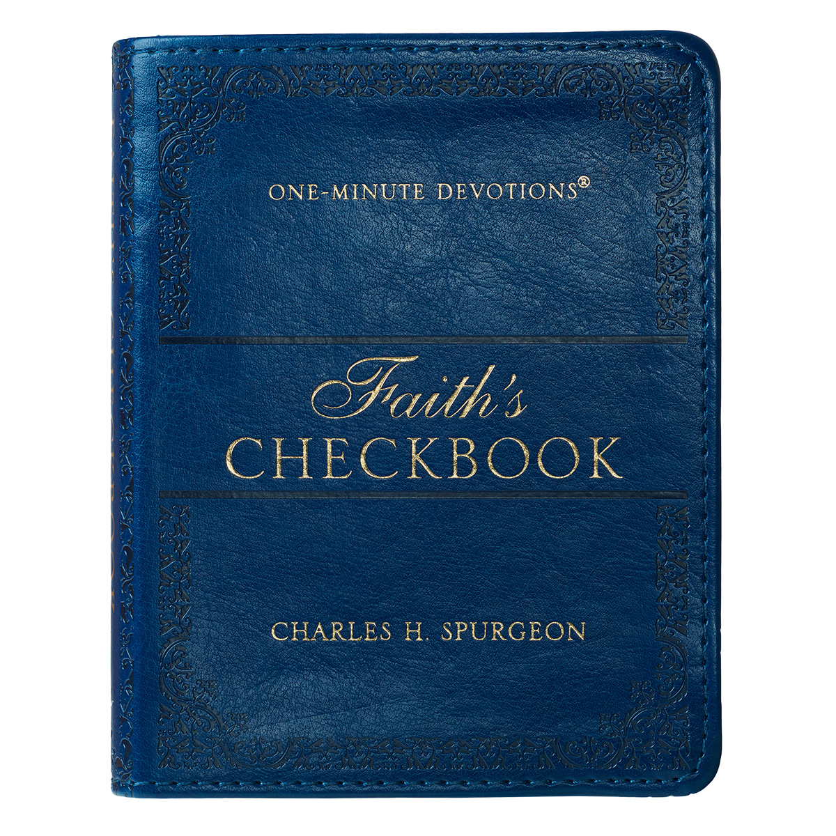 Faith's Checkbook - One Minute Devotions By Charles H Spurgeon