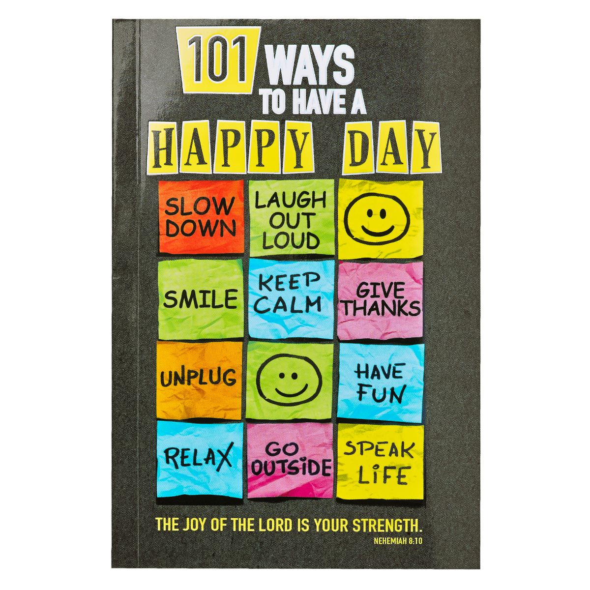 Gift Book 101 Ways to Have a Happy Day Softcover By Christian Art Gift