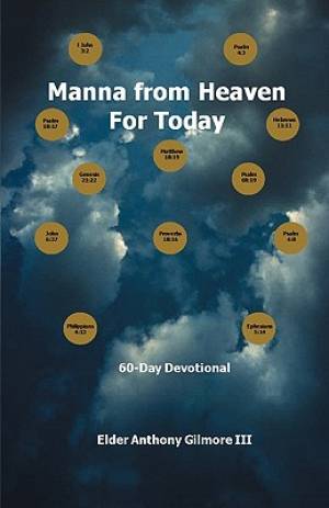 Manna from Heaven for Today 60-Day Devotional