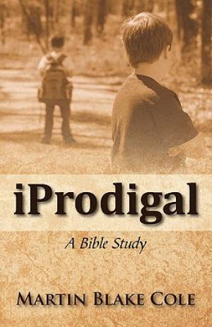 Iprodigal A Bible Study