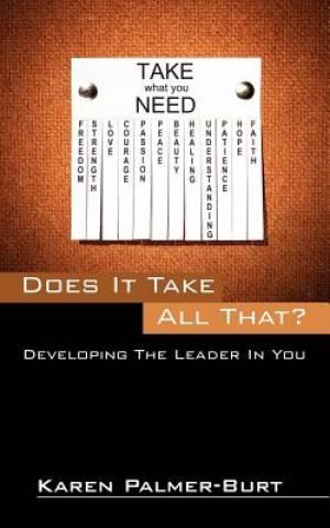 Does It Take All That By Karen Palmer-Burt (Paperback) 9781432787165