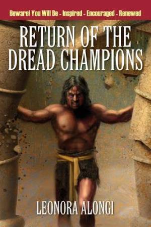 Return of the Dread Champions By Leonora Alongi (Paperback)