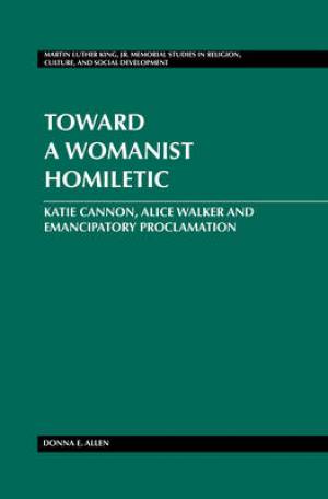 Toward a Womanist Homiletic By Donna E Allen (Hardback) 9781433113611