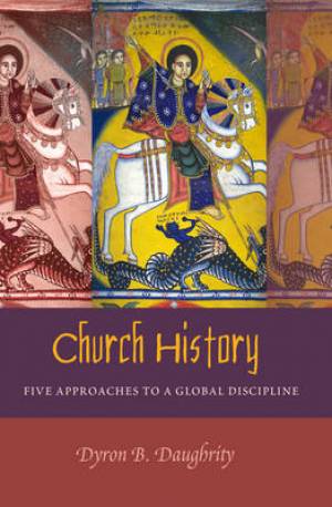 Church History By Dyron Daughrity (Paperback) 9781433116957