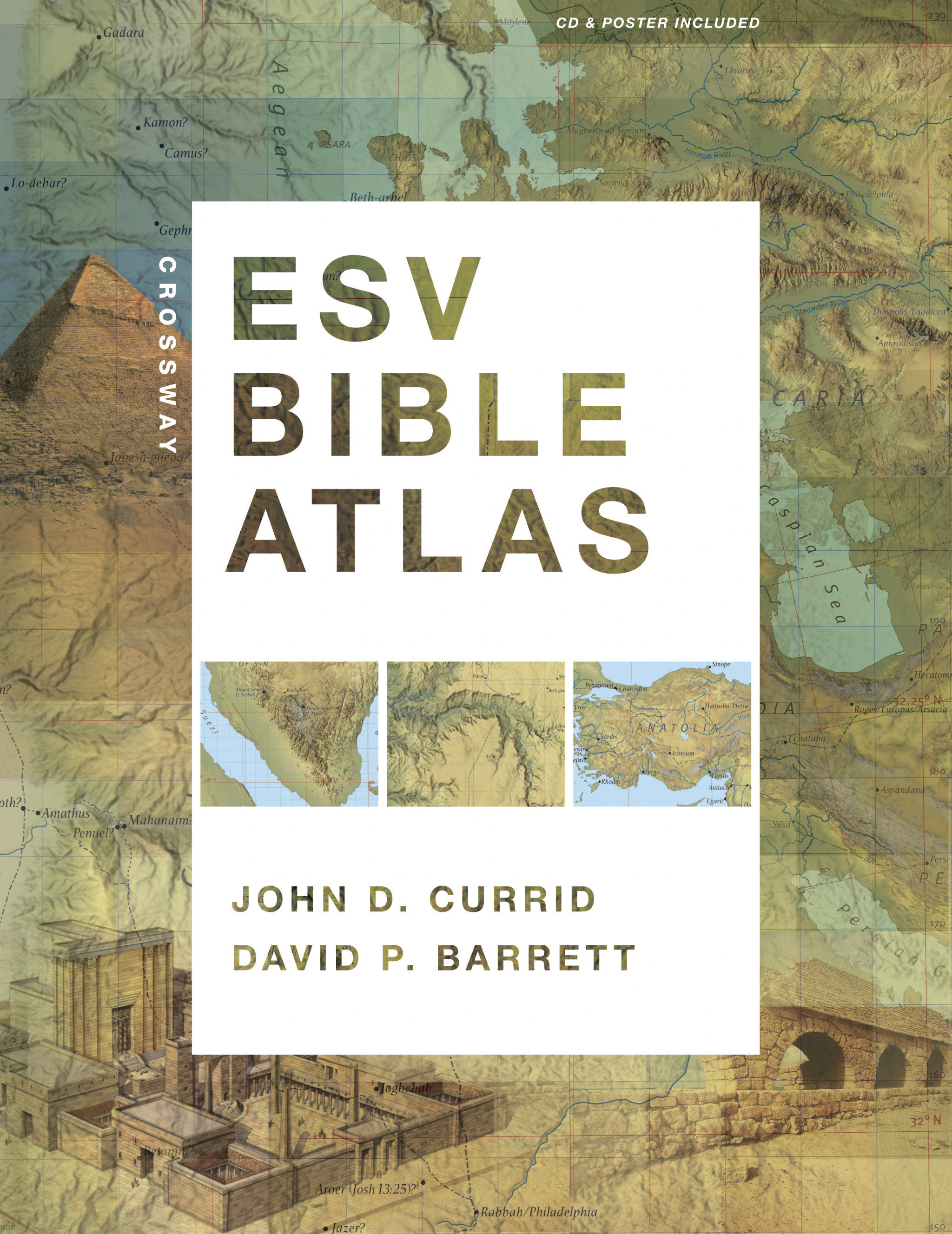 Crossway ESV Bible Atlas By John D Currid & David P Barrett