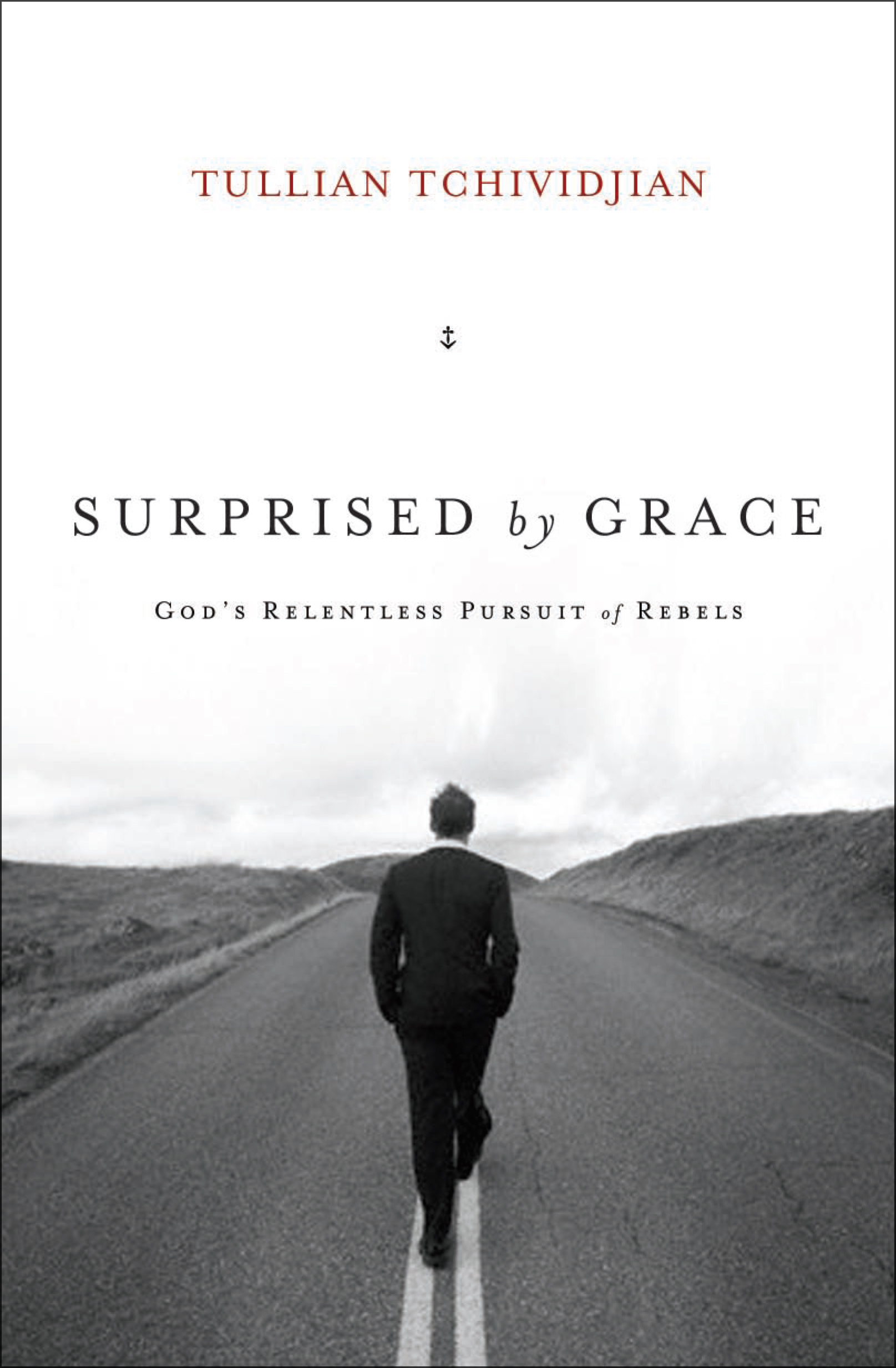 Surprised by Grace By Tullian Tchividjian (Hardback) 9781433507755