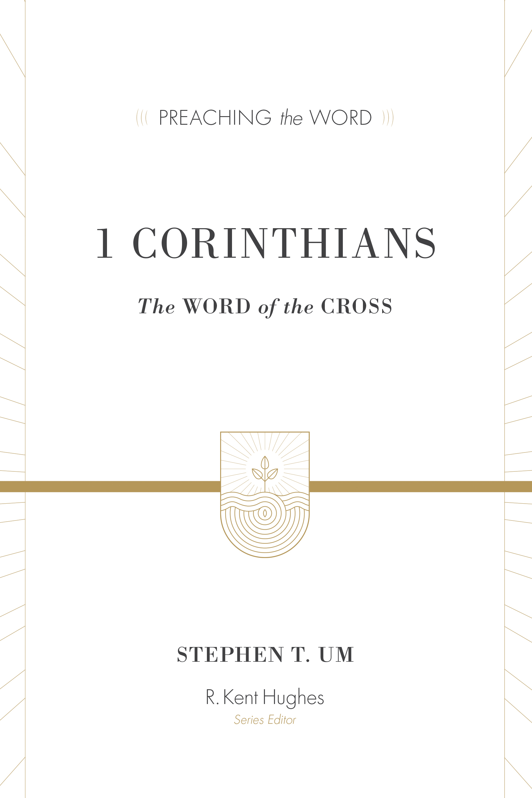 1 Corinthians By Stephen T Um (Hardback) 9781433512001