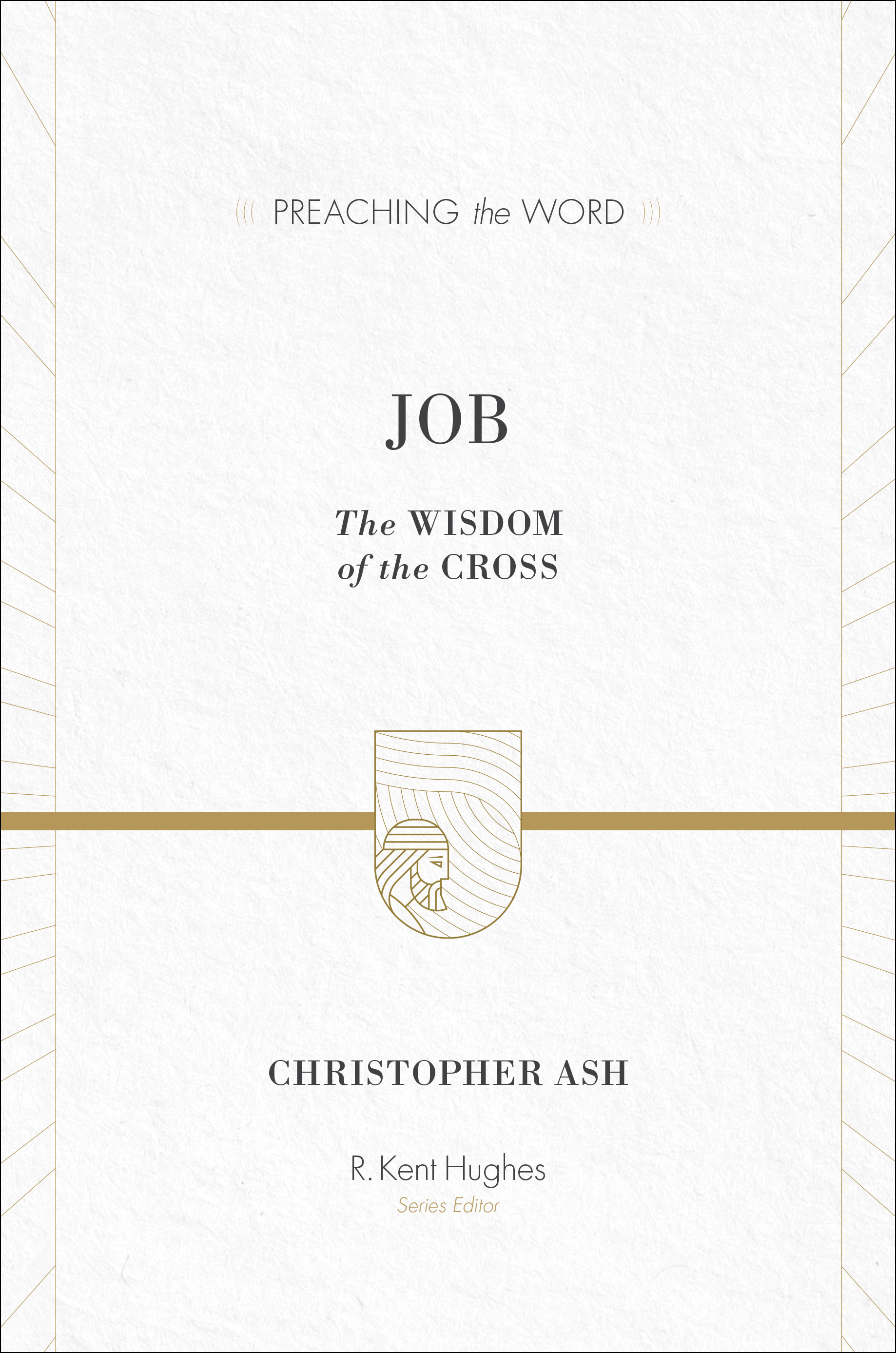 Job Preaching The Word By Christopher Ash (Hardback) 9781433513121