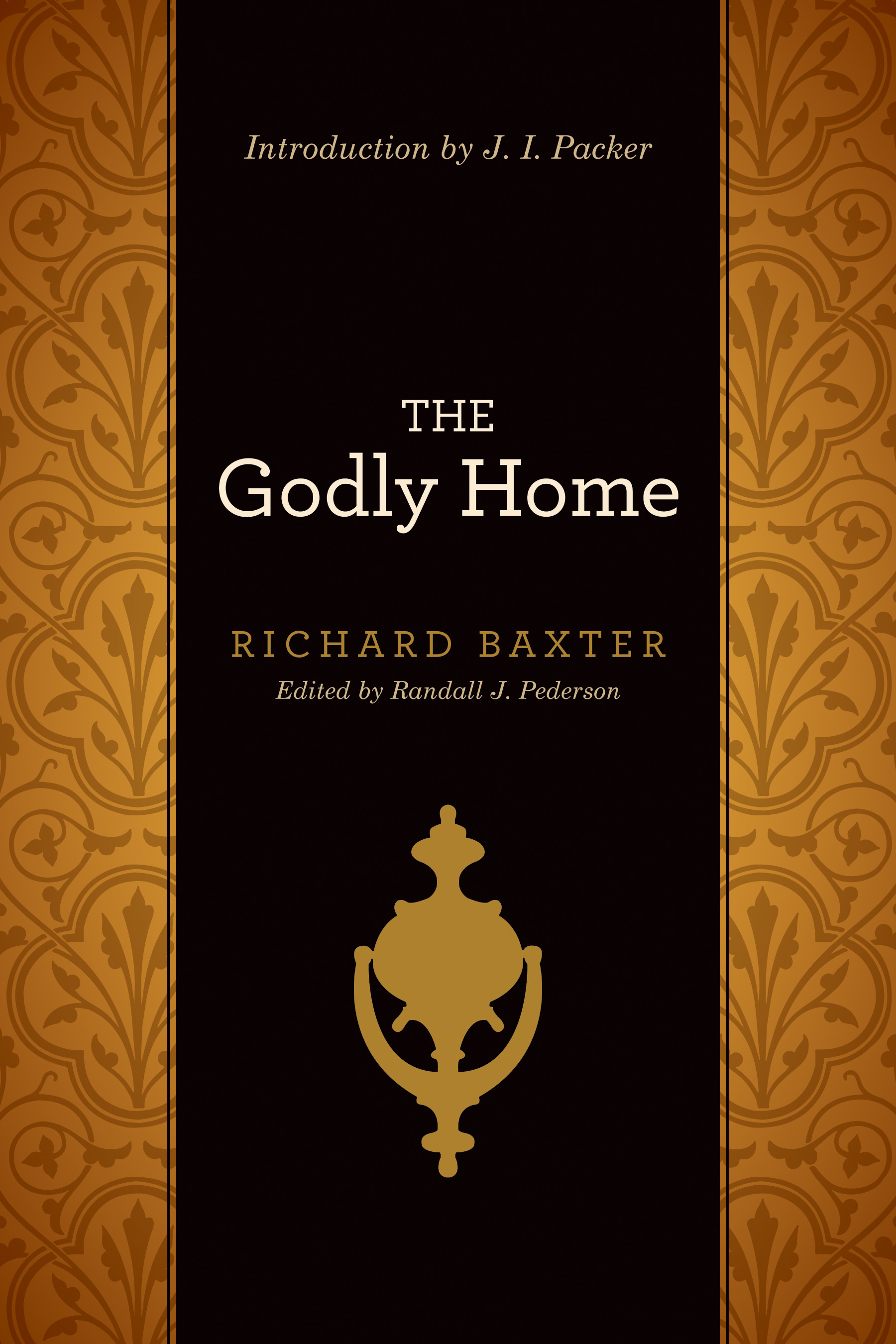 The Godly Home By Richard Baxter (Paperback) 9781433513442