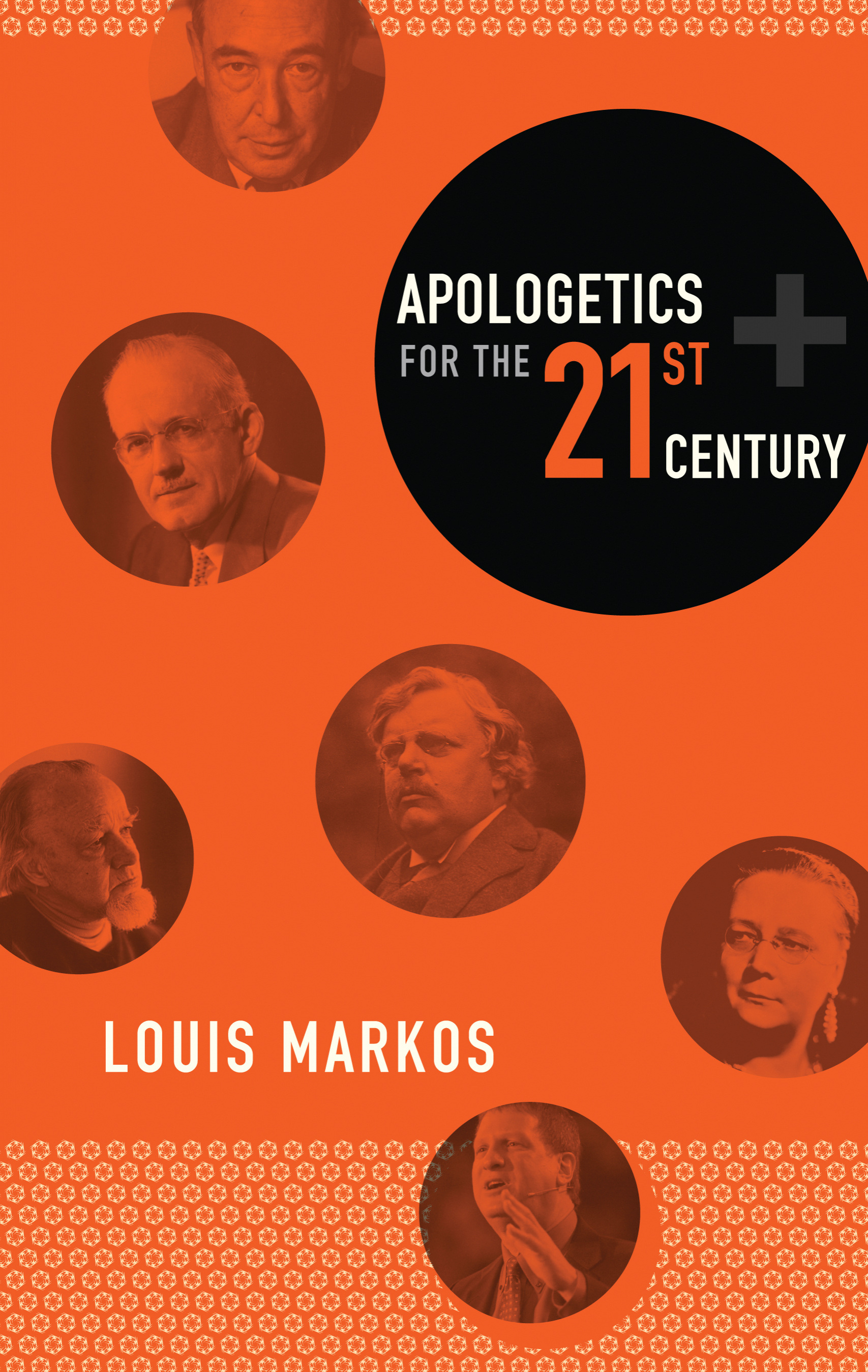 Apologetics for the Twenty-First Century By Louis Markos (Paperback)