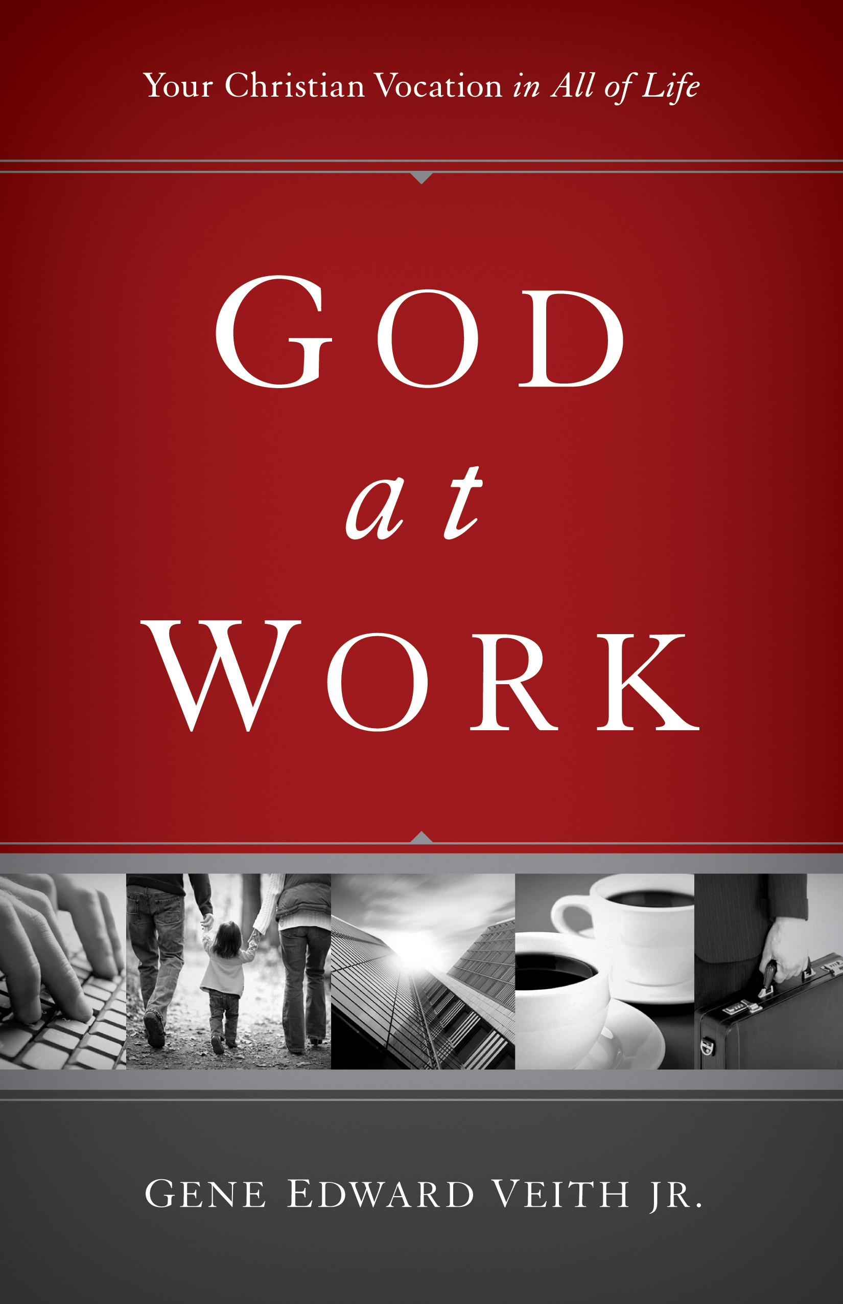 God At Work By Gene Edward Veith (Paperback) 9781433524479